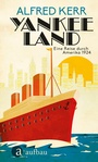 Cover: Yankee Land - Aufbau