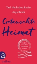 Cover: Getauschte Heimat - Aufbau