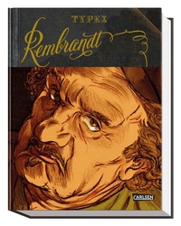 Abbildung von: Rembrandt (Graphic Novel) - Carlsen Comics