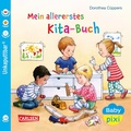 Cover: Baby Pixi (unkaputtbar) 70: Mein allererstes Kita-Buch - Carlsen