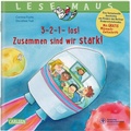 Cover: LESEMAUS 204: 3-2-1- los! Zusammen sind wir stark! - Carlsen