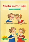Cover: Pixi Wissen 24: Streiten und Vertragen - Carlsen