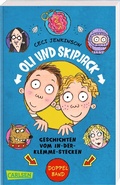 Cover: Oli und Skipjack - Geschichten vom In-der-Klemme-Stecken: Oli und Skipjack (Doppelband) - Carlsen