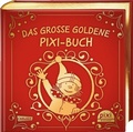 Cover: Das gro&szlig;e goldene Pixi-Buch - Carlsen
