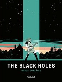 Abbildung von: The Black Holes - Carlsen Comics