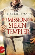 Cover: Die Mission der sieben Templer - Aufbau