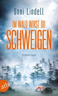 Abbildung von: Im Wald wirst du schweigen - Aufbau Taschenbuch