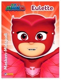 Cover: PJ Masks: Masken-Malspa&szlig; Eulette - Nelson