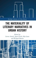 Cover: The Materiality of Literary Narratives in Urban History - Routledge