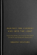 Cover: Against the Current and Into the Light - McGill-Queen's University Press
