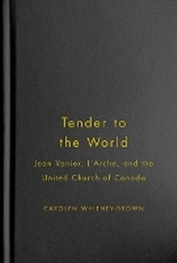 Enlarge image Cover: Tender to the World - McGill-Queen's University Press