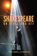 Cover: Shakespeare on Stage and Off - McGill-Queen's University Press