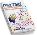 Cover: Cyber Science: Cyber Situational Awareness for Predictive Insight and Deep Learning 2019 - Centre for Multidisciplinary Research, Innovation and Collaboration