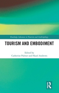 Enlarge image Cover: Tourism and Embodiment - Routledge