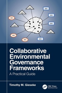 Abbildung von: Collaborative Environmental Governance Frameworks - CRC Press