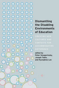 Abbildung von: Dismantling the Disabling Environments of Education - Peter Lang Verlag