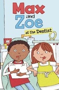 Cover: Max and Zoe at the Dentist - Raintree