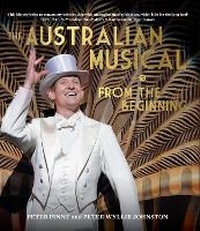 Enlarge image Cover: The Australian Musical - Allen & Unwin