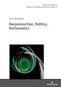 Cover: Deconstruction, Politics, Performatics - Peter Lang Verlag