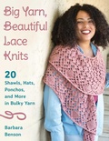 Cover: Big Yarn, Beautiful Lace Knits - Stackpole Books Gpq
