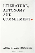 Cover: Literature, Autonomy and Commitment - Bloomsbury Academic USA