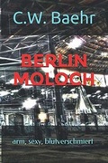 Cover: BERLIN MOLOCH - B&auml;hr, Christian