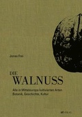 Cover: Die Walnuss - AT Verlag