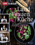 Cover: SRF bi de L&uuml;t - Landfrauenk&uuml;che - AT Verlag