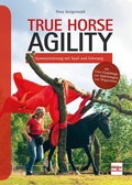 Cover: True Horse Agility - M&uuml;ller R&uuml;schlikon