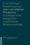 Cover: Islam und religi&ouml;ser Pluralismus - Theologischer Verlag Z&uuml;rich