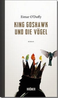 Abbildung von: King Goshawk und die Vögel - Alfred Kröner Verlag