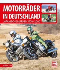 Abbildung von: Motorräder in Deutschland - Motorbuch Verlag