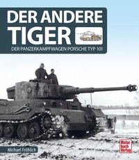 Abbildung von: Der andere Tiger - Motorbuch Verlag