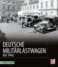 Abbildung von: Deutsche Militärlastwagen - Motorbuch Verlag