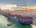 Cover: Megaschiffe - Giganten zur See - Motorbuch Verlag