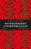 Cover: Wo wir stolpern und wo wir fallen - Residenz