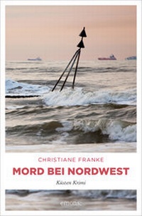 Abbildung von: Mord bei Nordwest - Emons Verlag