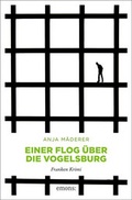 Cover: Einer flog &uuml;ber die Vogelsburg - Emons Verlag