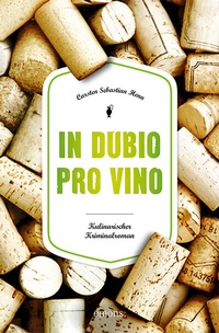 Abbildung von: In Dubio pro Vino - Emons Verlag