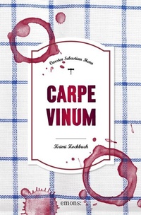 Abbildung von: Carpe Vinum - Emons Verlag