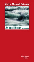 Cover: An den Fl&uuml;ssen - Wagenbach