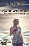 Cover: Zwei Welten - Hybrid Verlag