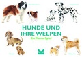 Cover: Hunde und ihre Welpen. - Laurence King Verlag