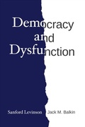 Cover: Democracy and Dysfunction - University of Chicago Press