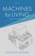 Cover: Machines for Living - Oxford University Press