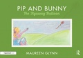 Bild: Pip and Bunny - Routledge