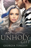 Cover: An Unholy Gift (Angel Calling, #2) - Georgeous Publishing