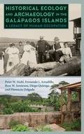 Cover: Historical Ecology and Archaeology in the Galapagos Islands - University Press of Florida