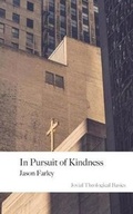 Cover: In Pursuit of Kindness - Jovial Press