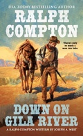 Cover: Ralph Compton Down on Gila River - Berkley